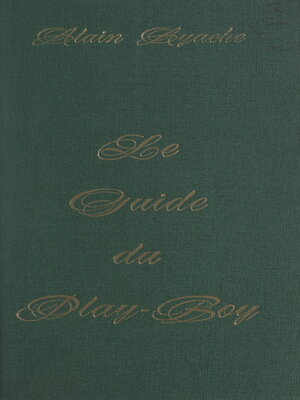 cover image of Le guide du play-boy